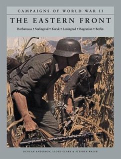 The Eastern Front - Anderson, Duncan; Clark, Lloyd; Walsh, Stephen