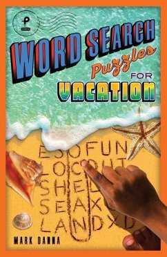 Word Search Puzzles for Vacation - Danna, Mark