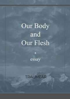 Our Body and our Flesh - Traumear