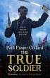 The True Soldier (Jack Lark, Book 6) - Bild 1
