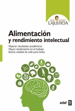 Alimentacion Y Rendimiento Intelectual - Lajusticia Bergasa, Ana Maraia