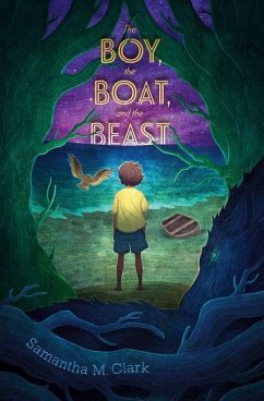 The Boy, the Boat, and the Beast - Clark, Samantha M.