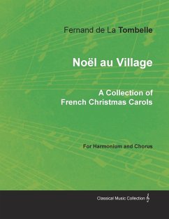 Noël au Village - A Collection of French Christmas Carols for Harmonium and Chorus