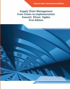 Supply Chain Management: From Vision to Implementation - Fawcett, Stanley; Ellram, Lisa; Ogden, Jeffrey