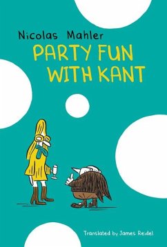 Party Fun with Kant - Reidel, James;Mahler, Nicolas