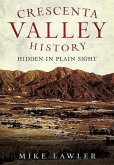 Crescenta Valley History: Hidden in Plain Sight