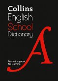 Collins School Dictionary: Trusted Support for Learning