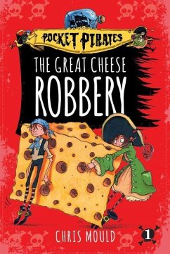 The Great Cheese Robbery, 1 - Mould, Chris