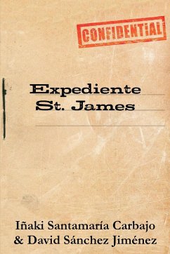 Expediente St. James - Carbajo, Iñaki Santamaría; Sánchez Jiménez, David