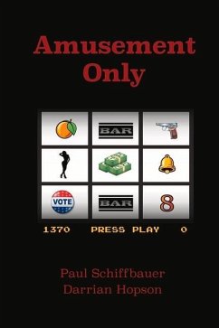 Amusement Only: Volume 1 - Schiffbauer, Paul; Hopson, Darrian