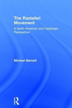 The Rastafari Movement - Barnett, Michael