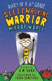 Diary of a 6th Grade Sleepwalking Warrior