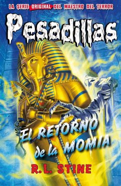 El retorno de la momia - Stine, R. L.