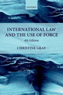 International Law and the Use of Force - Gray, Christine (Professor of International Law, and Fellow, Profess