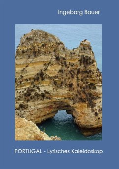 Portugal - Lyrisches Kaleidoskop (eBook, ePUB)
