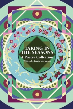 Taking in the Seasons - Mortensen, Jeanie
