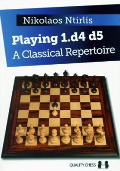 Playing 1.d4 d5 - Ntirlis, Nikolaos