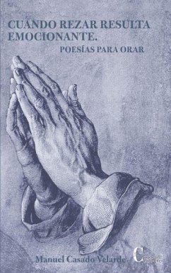 Cover CUANOD REZAR RESULTA EMOCIONANTE. POESIAS PARA ORAR