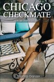 Chicago Checkmate: Chicago Secrets Vol. III