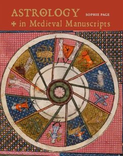 Astrology in Medieval Manuscripts - Page, Sophie