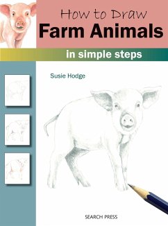 How to Draw Farm Animals in Simple Steps - Hodge, Susie