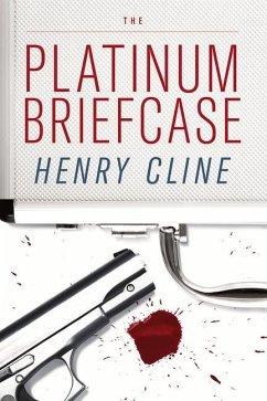 The Platinum Briefcase - Cline, Henry