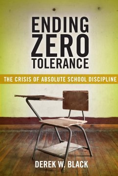 Ending Zero Tolerance - Black, Derek W