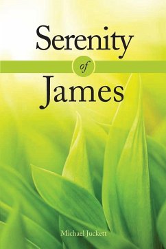 Serenity of James - Juckett, Michael