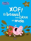 Xof! El bassal més gran del món