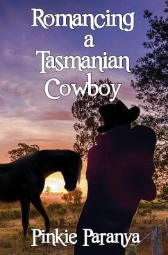Romancing a Tasmanian Cowboy - Paranya, Pinkie