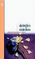 Al Yüregim Senin Olsun - Günbay Yildiz, Ahmed