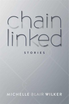 Chain Linked - Wilker, Michelle Blair