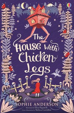 The House with Chicken Legs - Anderson, Sophie