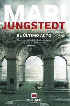 El último acto - Jungstedt, Mari