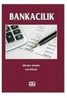 Bankacilik - Dölek, Ali; Uygun, Dilara