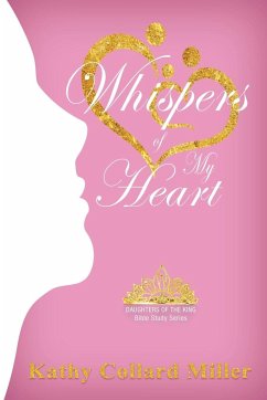 Whispers of My Heart - Miller, Kathy Collard
