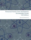 Personal Home care Assistant's Knowledge Guide