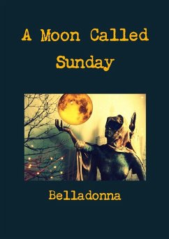 A Moon Called Sunday - Belladonna