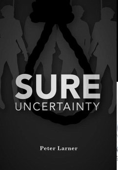 Sure Uncertainty - Larner, Peter