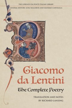 The Complete Poetry of Giacomo Da Lentini - Da Lentini, Giacomo