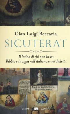 Cover Sicuterat. Il latino di chi non lo sa: Bibbia e liturgia nell'italiano e nei dialetti