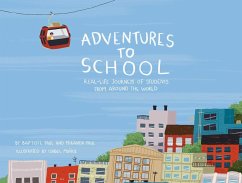 Adventures to School - Paul, Miranda; Paul, Baptiste