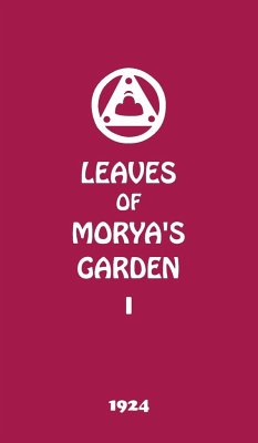Leaves of Morya's Garden I - Society, Agni Yoga