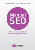 Manual SEO. Posicionamiento web en Google para un marketing más eficaz