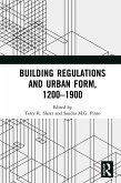 Building Regulations and Urban Form, 1200-1900 (eBook, ePUB)