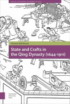 State and Crafts in the Qing Dynasty (1644-1911) - Moll-Murata, Christine