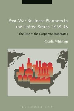 Post-War Business Planners in the United States, 1939-48 Cover Post-War Business Planners in the United States, 1939-48