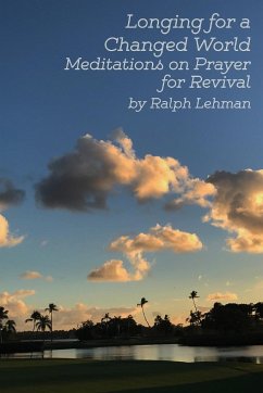 Longing for a Changed World - Lehman, Ralph