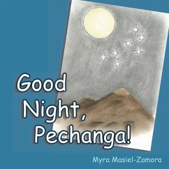 Good Night, Pechanga! - Masiel-Zamora, Myra Ruth