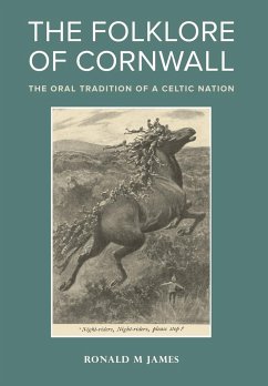 The Folklore of Cornwall - James, Ronald M.